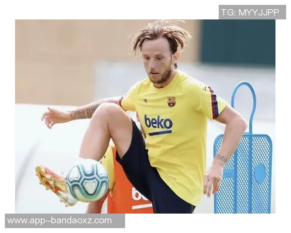 拉基蒂奇回忆曾接近尤文转会C罗未曾联系我塞维利亚让巴萨意外