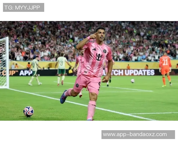 迈阿密与38岁苏亚雷斯续约谈判深入进行或将延续职业生涯 迈阿密与38岁苏亚雷斯续约谈判深入进行或将延续职业生涯